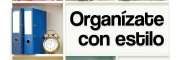 "Organízate con estilo"