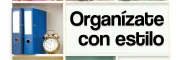 "Organízate con estilo"